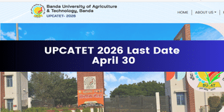 UPCATET 2026 Registration Open Till April 30; Exam on June 10-11